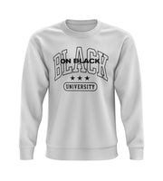 B.O.B. College Life Sweatshirt